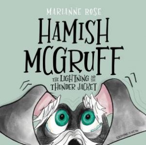 Hamish McGruff: The Lightning And The Thunder Jacket by Marianne Rose