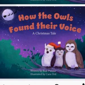 How The Owls Found Their Voice by Rod Painter