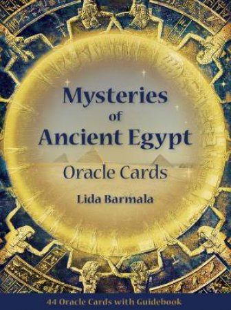 Mysteries Of Ancient Egypt Oracle Cards by Lida Barmala