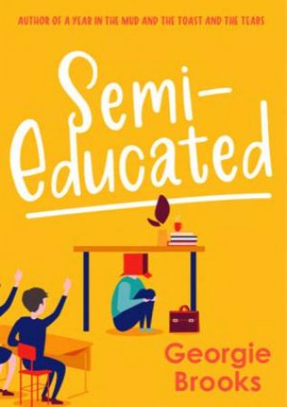 Semi-Educated by Georgie Brooks