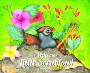 Welcome Little Scrubfowl by Sandra Kendell