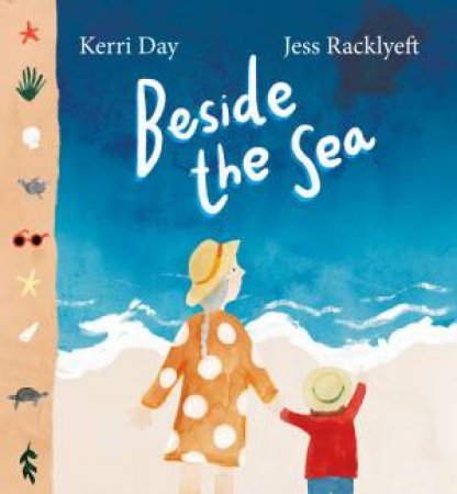 Beside The Sea by Kerri Day & Jess Racklyeft