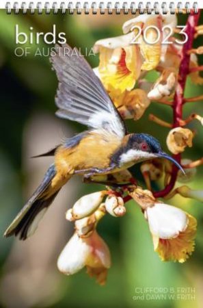 2023 Birds of Australia Wall Calendar by Cliff Frith & Dawn Frith