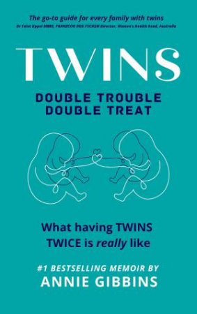 Twins: Double Trouble, Double Treat by Annie Gibbins