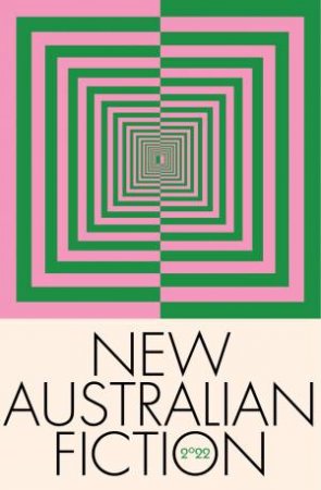 New Australian Fiction 2022 by Suzy Garcia