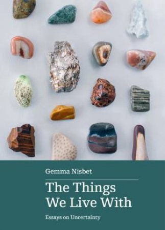 The Things We Live With by Gemma Nisbet