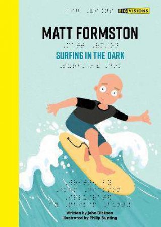 Matt Formston: Surfing In The Dark by John Dickson & Phillip Bunting