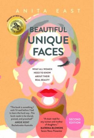 Beautiful Unique Faces - 2nd Edition by Anita East