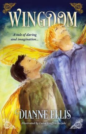 Wingdom by Dianne Ellis