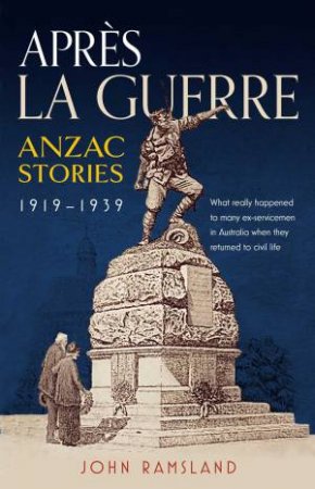 Apres la Guerre by John Ramsland