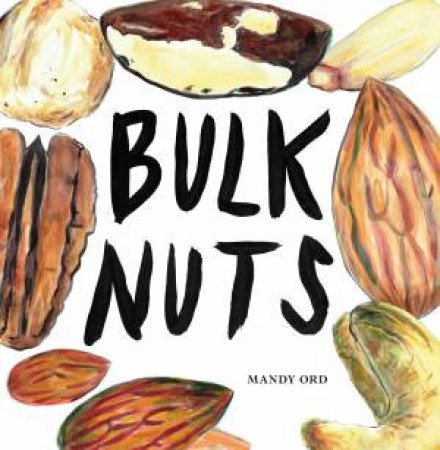 Bulk Nuts by Mandy Ord