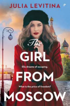 The Girl From Moscow by Julia Levitina