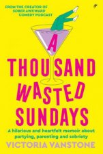 A Thousand Wasted Sundays
