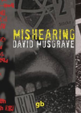 Mishearing by David Musgrave