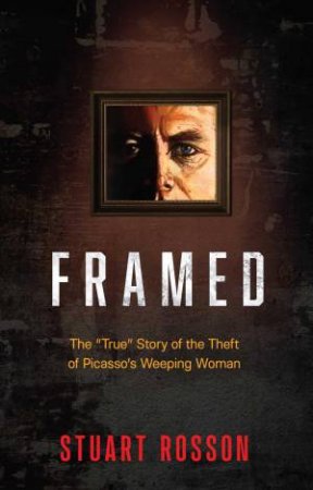 Framed by Stuart Rosson