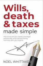 Wills Death and Taxes Made Simple