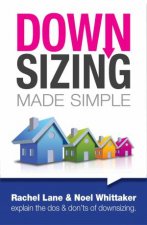 Downsizing Made Simple 2nd Edition