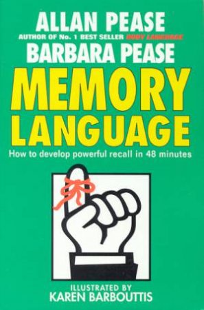 Memory Language by Allan Pease & Barbara Pease