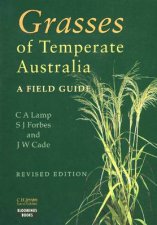 Grasses Of Temperate Australia A Field Guide