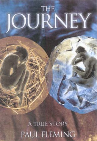 The Journey: A True Story by Paul Fleming