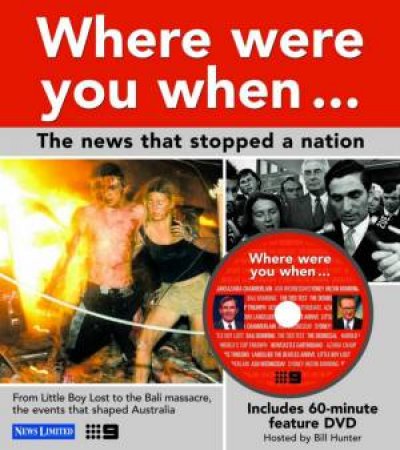 Where Were You When: The News That Stopped The Nation - Book & DVD by Various