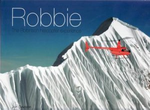 Robbie: The Robinson Helicopter Experience by Jon Davidson