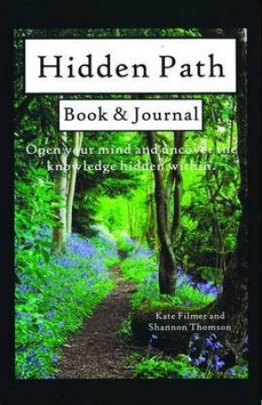 Hidden Path - Bk & Journal Set by Kate Filmer & Shannon Thomson