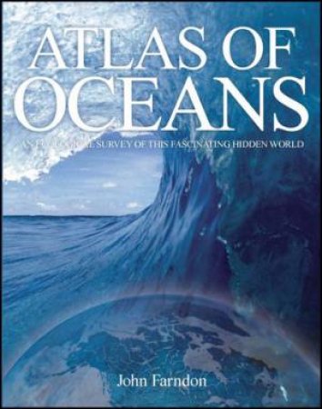 Atlas of Oceans Australian Geographic by Various