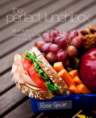 The Perfect Lunchbox by Rosie Spicer