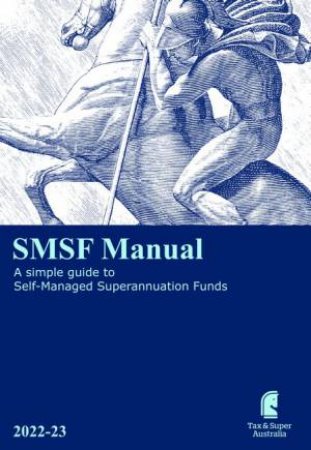 SMSF Manual 2022-23 by Various