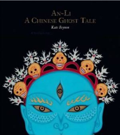 An-Li: A Chinese Ghost Tale by Kate Benyon