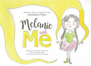 Melanie And Me by Emma Mactaggart