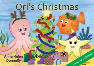 Ori's Christmas by Anne Helen Donnelly