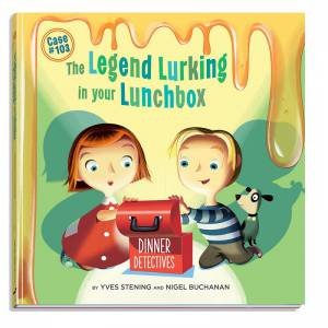 Legend Lurking In Your Lunchbox by Yves Stening