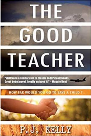 Good Teacher by P. J. Kelly