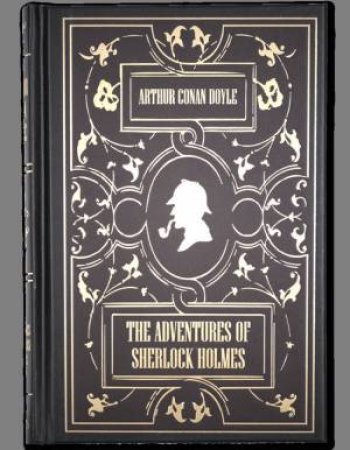 The Adventures of Sherlock Holmes by Arthur Conan Doyle