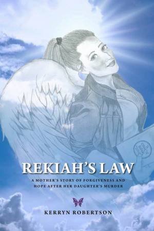 Rekiah's Law by Kerryn Robertson