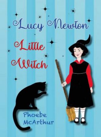 Lucy Newton, Little Witch by Phoebe McArthur