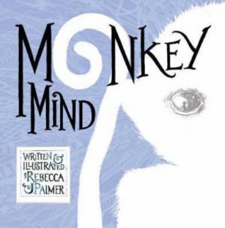 Monkey Mind by Rebecca J. Palmer