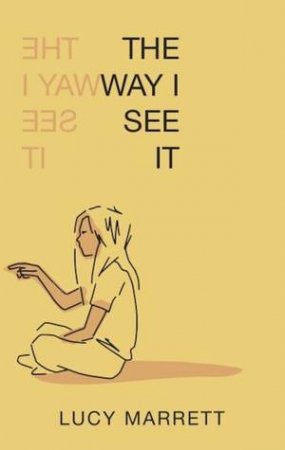 Way I See It by Lucy Marrett