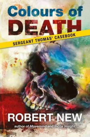 Colours Of Death by Newm Robert