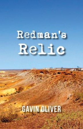 Redman's Relic by Gavin Oliver