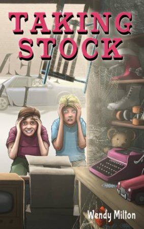 Taking Stock by Wendy Milton