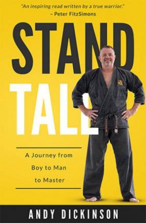 Stand Tall by Andy Dickinson