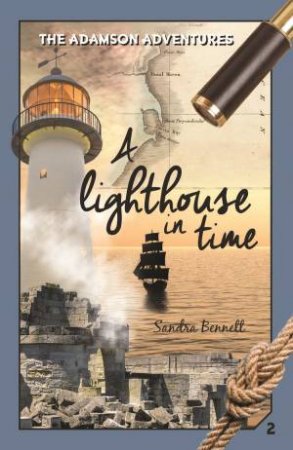 A Lighthouse In Time by Sandra Bennett