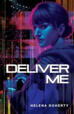 Deliver Me by Helena Doherty