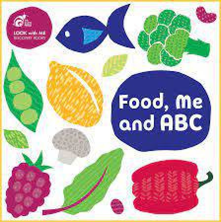 Food, Me and the ABC by Unknown