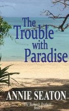 The Trouble with Paradise