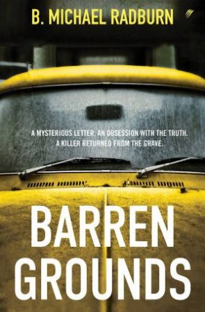 Barren Grounds by B. Michael Radburn