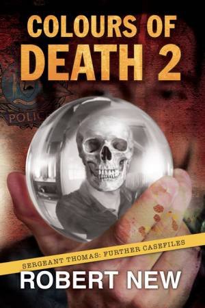 Colours Of Death 2 by Robert New